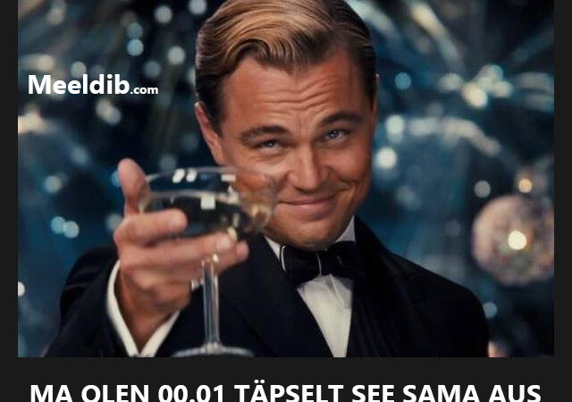 Ei ole mingit “uus aasta – uus mina” lubadust