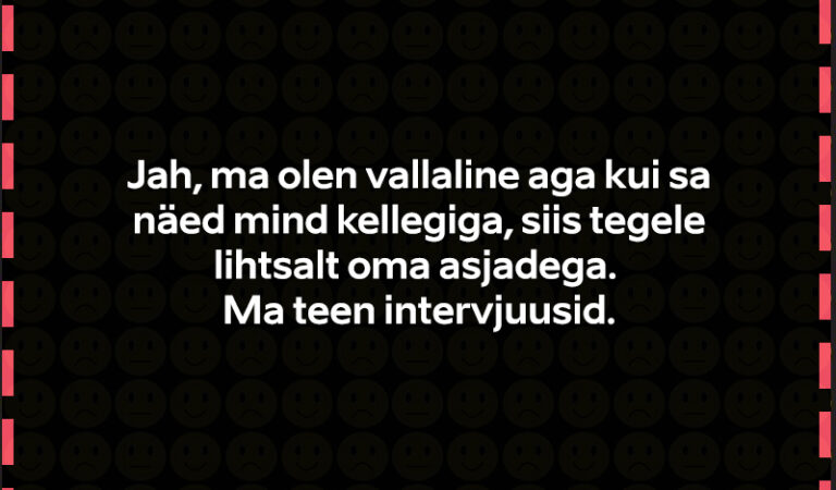 Jah, ma olen vallaline