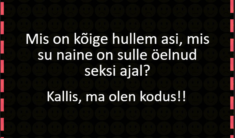 Mis on kõige hullem asi?