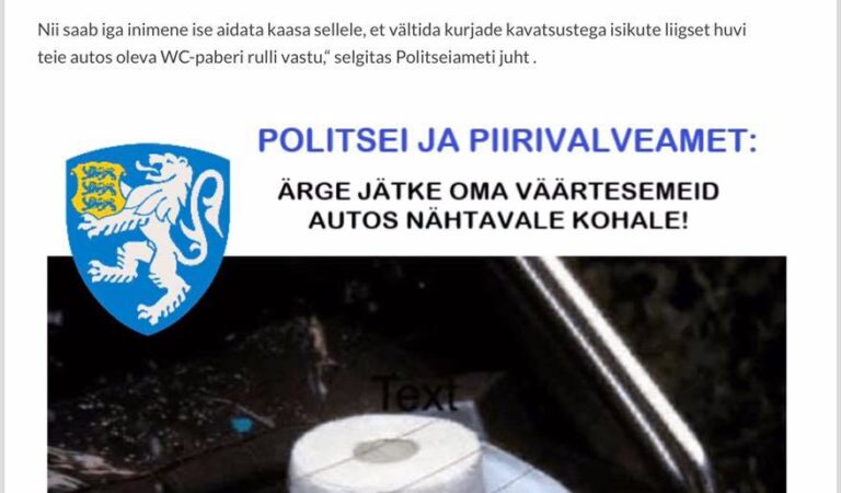 Politsei ja Piirivalveamet: Ärge jätke oma väärtesemeid autos nähtavale kohale!