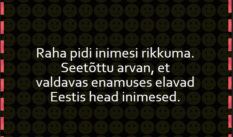 Raha pidi inimesi rikkuma