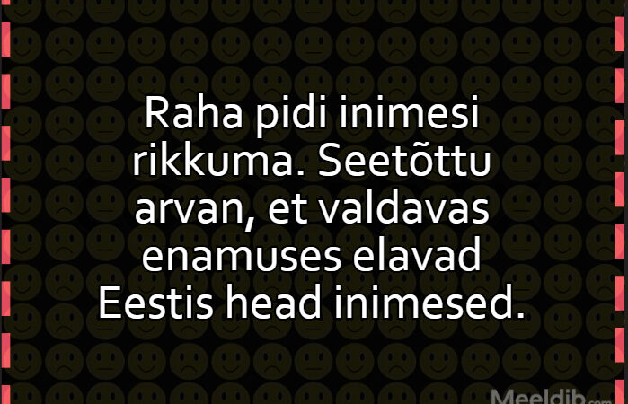 Raha pidi inimesi rikkuma