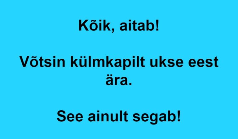 Kõik, aitab!