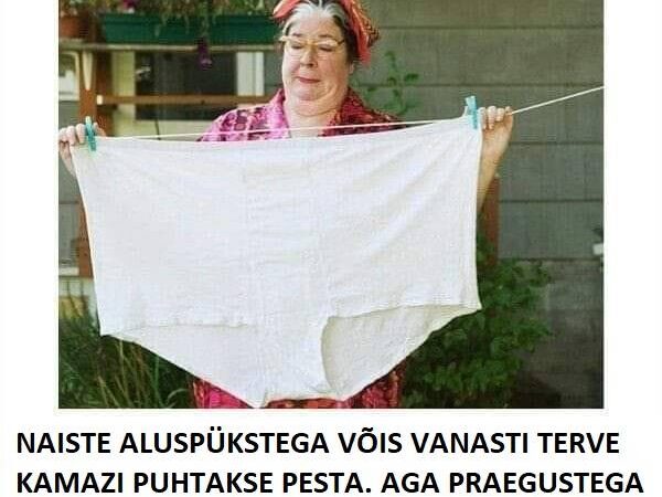 Vanasti liigutati pükse, et kanni näha, nüüd peab kanne liigutama, et püksikuid näha…