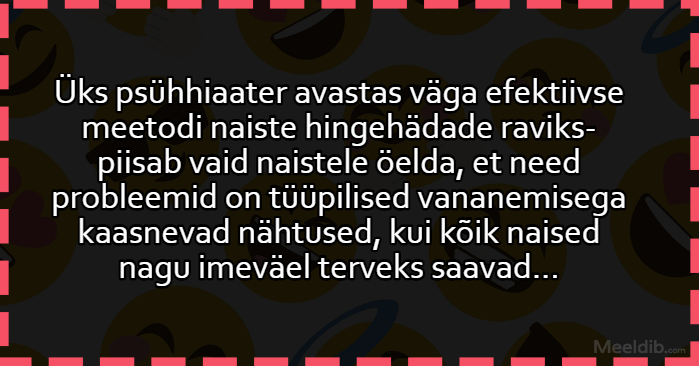 Üks psühhiaater avastas väga efektiivse meetodi naiste hingehädade raviks