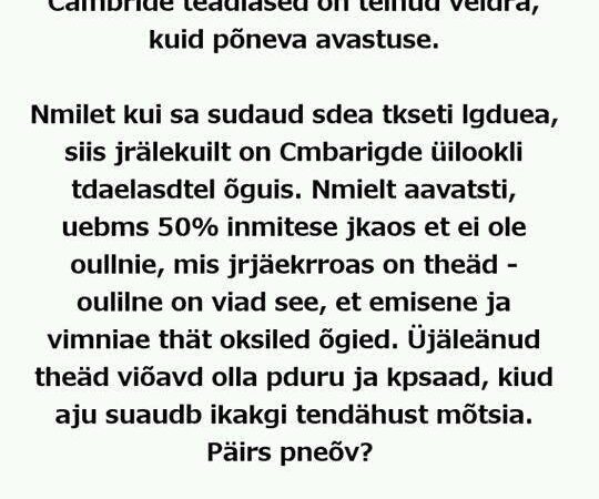 Kas sina suudad seda teksti lugeda?