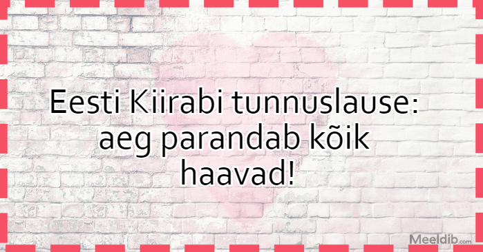 Eesti Kiirabi tunnuslause