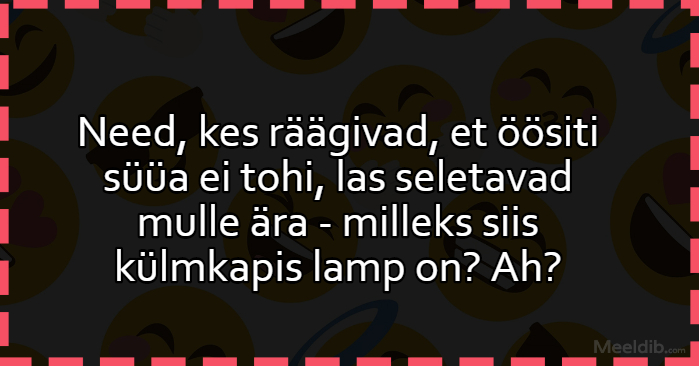 Need, kes räägivad, et öösiti süüa ei tohi