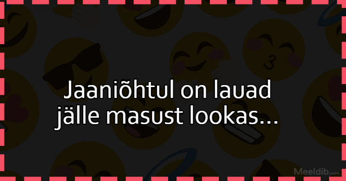 Jaaniõhtul on lauad…