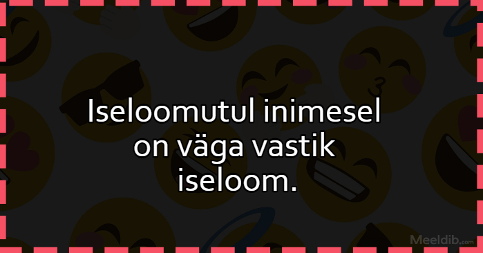 Iseloomutul inimesel