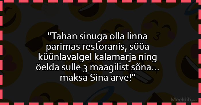 Tahan sinuga olla linna parimas restoranis