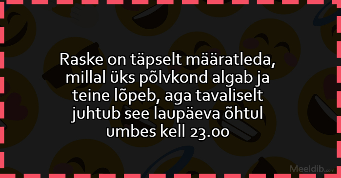 Raske on täpselt määratleda, millal üks põlvkond algab ja teine lõpeb