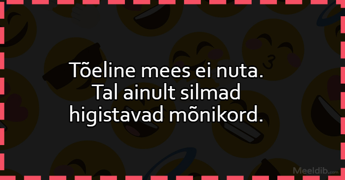 Tõeline mees ei nuta