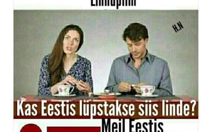 Meil Eestis