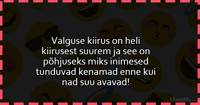 Valguse kiirus on heli kiirusest suurem