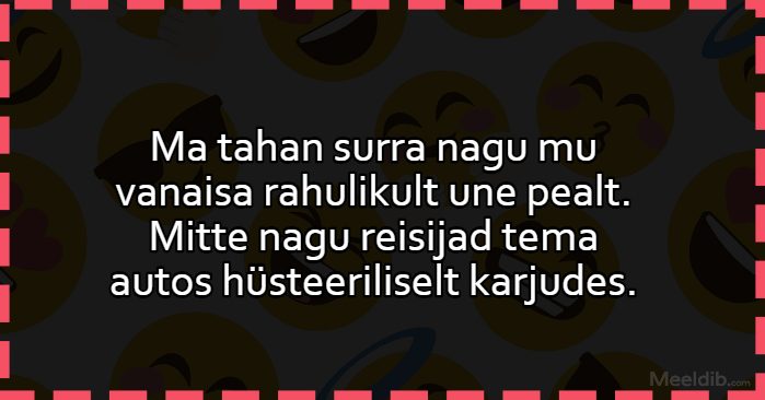 Ma tahan surra rahulikult une pealt