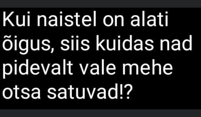 Kui naistel on alati õigus… Kui naistel on alati õigus…