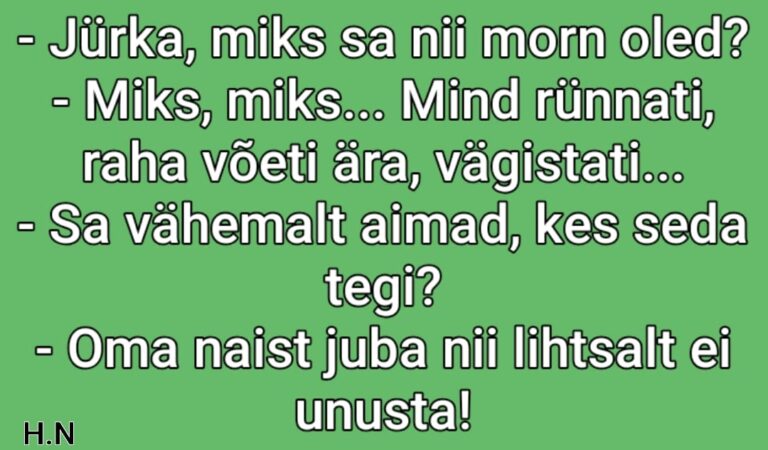 Miks nii morn?