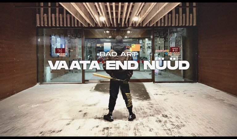 Bad Art – Vaata End Nüüd (feat. SVNDRA)(prod. KPZ)