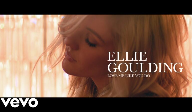 Ellie Goulding – Love Me Like You Do (Official Video)
