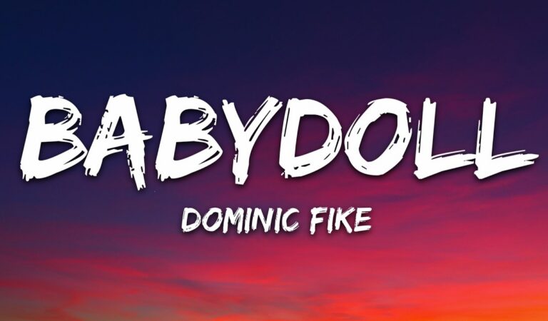 Dominic Fike – Babydoll (Lyrics)