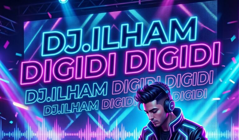 DJ.ILHAM – DIGIDI DIGIDI