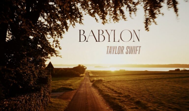 Taylor Swift – Babylon (Official Lyric Video)