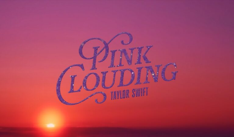 Taylor Swift – Pink Clouding (Official Lyric Video)